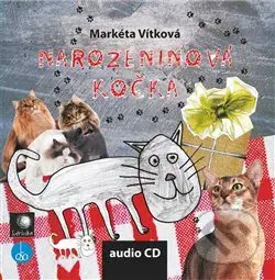 Narozeninová kočka - Markéta Vítková - audiokniha z kategorie Pohádky