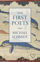 The First Poets (Lives of the Ancient Greek Poets) - kniha z kategorie Životopisy