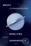 Modlitba pro samorostlé - Becky Chambers - kniha z kategorie Sci-fi