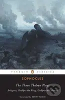 The Three Theban Plays (Antigone, Oedipus the King, Oedipus at Colonus) - kniha z kategorie Beletrie