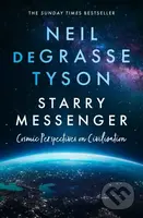 Starry Messenger (Cosmic Perspectives on Civilisation)