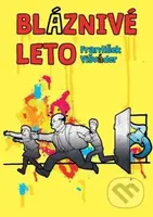 Bláznivé leto - kniha z kategorie Beletrie pro děti