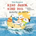 Kiko jeden, Kiko dva - Schody do mora - Toňa Revajová - kniha z kategorie Beletrie pro děti