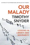 Our Malady - Timothy Snyder - kniha z kategorie Historie