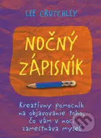Nočný zápisník (Kreatívny pomocník na objavovanie toho, čo vám v noci zamestnáva myseľ) - kniha z kategorie Spiritualita