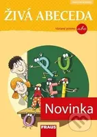 Živá abeceda pro vázané písmo (učebnice) - Lenka Březinová, Martina Fasnerová, Jiří Havel - kniha z kategorie Jazykové učebnice a slovníky