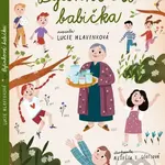 Bylinková babička - Lucie Hlavinková, Alžběta Gobelová (ilustrátor) - kniha z kategorie Pohádky
