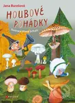 Houbové pohádky - Jana Burešová, Alena Schulz (ilustrátor) - kniha z kategorie Pohádky