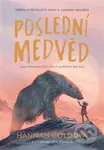 Poslední medvěd - Hannah Gold, Levi Pinfold (ilustrátor)