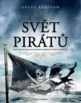 Svět pirátů (Historická kronika nejobávanějších mořských lupičů) - kniha z kategorie Historie
