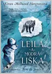 Leila a modrá liška - Kiran Millwood Hargrave - kniha z kategorie Beletrie pro děti