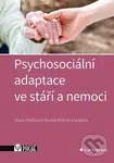 Psychosociální adaptace ve stáří a nemoci - Radek Ptáček, Hana Ptáčková - kniha z kategorie Sociální péče