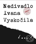 Nedivadlo Ivana Vyskočila - Přemysl Rut
