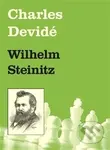 Wilhelm Steinitz - Charles Devidé - kniha z kategorie Individuální sporty