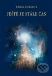 Ještě je stále čas - Zdeňka Jordánová - kniha z kategorie Psychologie