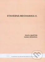Stavebná mechanika II. - Pavol Marton, Ivana Véghová - kniha z kategorie Vysoké školy