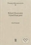 Robert Olomoucký: Výklad Písně písní - Anna Pumprová - kniha z kategorie Literární věda