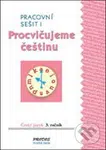 Procvičujeme češtinu pracovní sešit pro 3. ročník 1. díl - 3. ročník - kniha z kategorie 1. stupeň