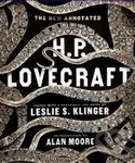The New Annotated H.P. Lovecraft - Howard Phillips Lovecraft, Leslie S. Klinger,  Alan Moore