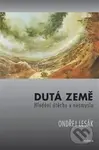Dutá země (Hledání útěchy v nesmyslu) - Ondřej Lesák - kniha z kategorie Literární věda
