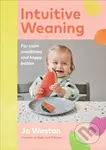 Intuitive Weaning - Jo Weston - kniha z kategorie Vztahy a rodina
