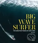 Big Wave Surfer (The Greatest Rides of Our Lives) - Kai Lenny - kniha z kategorie Hobby