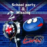 Elán: School party & Missing (Limited) (2 CD) - Elán,Elán: School party & Missing (Limited) (2 CD) - Elán