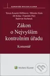 Zákon o Nejvyšším kontrolním úřadu (Komentář) - Miloslav Kala, Tereza Koucká Höfferová, Jiří Krůta, František Púry, Radovan S... - kniha z kategorie…