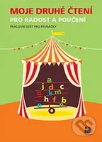 Moje druhé čtení pro radost a poučení (Pracovní sešit pro prvňáčky) - kniha z kategorie 1. stupeň