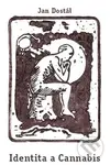 Identita a Cannabis - Jan Dostál - kniha z kategorie Politologie a politika