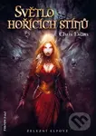 Světlo hořících stínů (Železní elfové) - Chris Evans