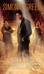 Sen pro ducha (3) - Simon R. Green - kniha z kategorie Fantasy