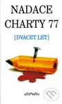 Nadace Charty 77 (Dvacet let)