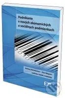 Podnikanie v nových ekonomických a sociálnych podmienkach - kniha z kategorie Obchod