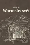 Wormsův svět - Petr Koťátko
