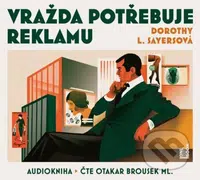 Vražda potřebuje reklamu (2 CD) - Dorothy L. Sayersová - audiokniha z kategorie Detektivky, thrillery a horory