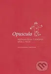 Opuscula (Neznámá dílka z rukopisů Kříže z Telče) - Lucie Doležalová - kniha z kategorie Historie