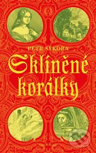 Sklíněné korálky - Petr Sýkora
