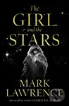 The Girl and the Stars - Mark Lawrence - kniha z kategorie Fantasy