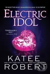 Electric Idol - Katee Robert