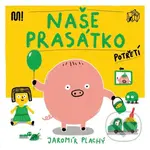 Naše prasátko potřetí - Jaromír Plachý (ilustrátor) - kniha z kategorie Beletrie pro děti
