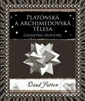 Platónská a archimédovská tělesa - Daud Sutton - kniha z kategorie Filozofie