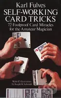 Self-Working Card Tricks (72 Foolproof Card Miracles for the Amateur Magician) - kniha z kategorie Hobby