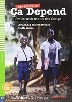 Young ELI Readers 4/A2: My Name Is Ça Depend + Downloadable Multimedia - kniha z kategorie Beletrie pro děti