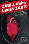 Zabij, nebo budeš zabit - Kniha první - Ed Brubaker, Sean Phillips - kniha z kategorie Komiksy