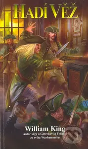 Hadí věž - Terrarchská trilogie II. - William King - kniha z kategorie Fantasy