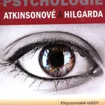 Psychologie Atkinsonové a Hilgarda (Přepracované vydání) - kniha z kategorie Psychologie