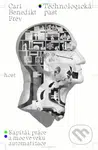 Technologická past (Kapitál, práce a moc ve věku automatizace) - kniha z kategorie Odborné a naučné