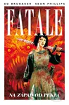 Fatale 3: Na západ od pekla - Ed Brubaker, Sean Phillips - kniha z kategorie Komiksy