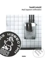 Malí kapesní sněhuláčci - Tomáš Lotocki - kniha z kategorie Poezie